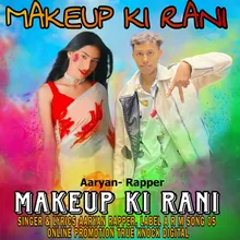 MAKEUP KI RANI